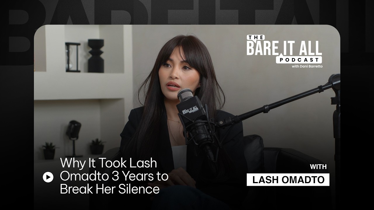 Why It Took Lash Omadto 3 Years to Break Her Silence | The Bare It All Podcast