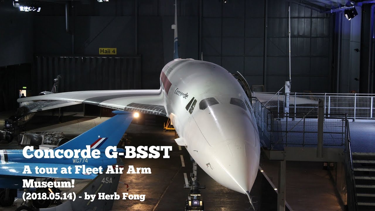 A tour of Concorde G-BSST at Fleet Air Arm Museum! (2018.05.14)