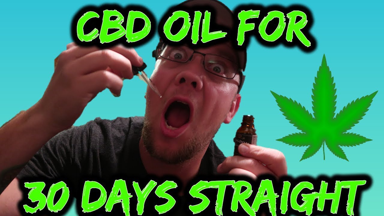 CBD OIL for 30 days straight | MY REACTION