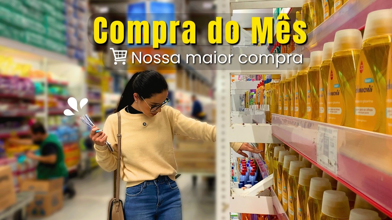 COMPRAS DO MÊS 🛒|  NOSSA MAIOR COMPRA + GUARDANDO E ORGANIZANDO