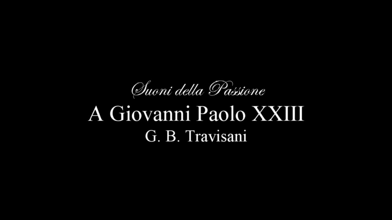 Marce Funebri Trani - Suoni della Passione - A Papa Giovanni XXIII