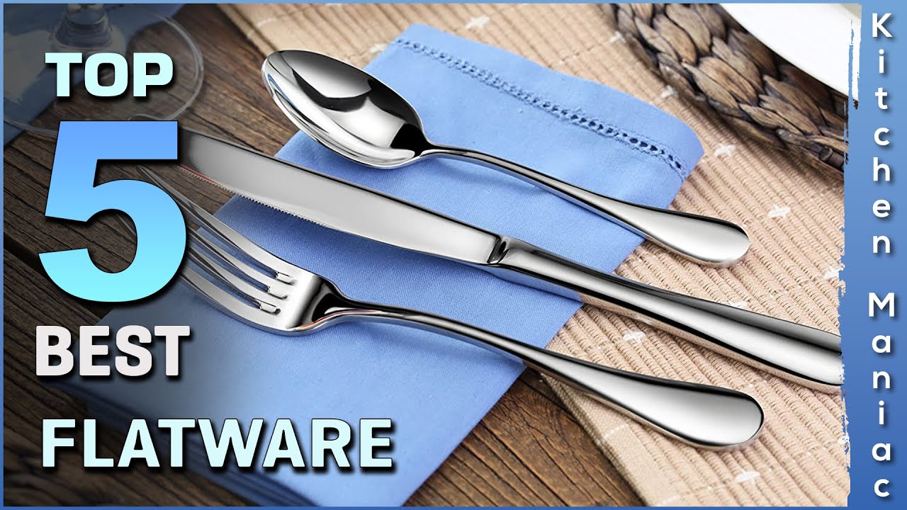 Top 5 Best Flatware Review in 2025