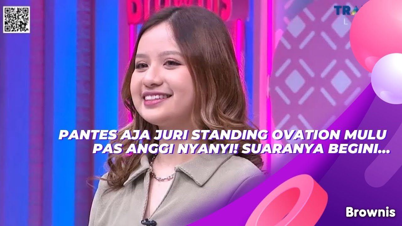 PANTES AJA JURI STANDING OVATION MULU PAS ANGGI NYANYI! SUARANYA BEGINI... | BROWNIS (25/8/21) P1