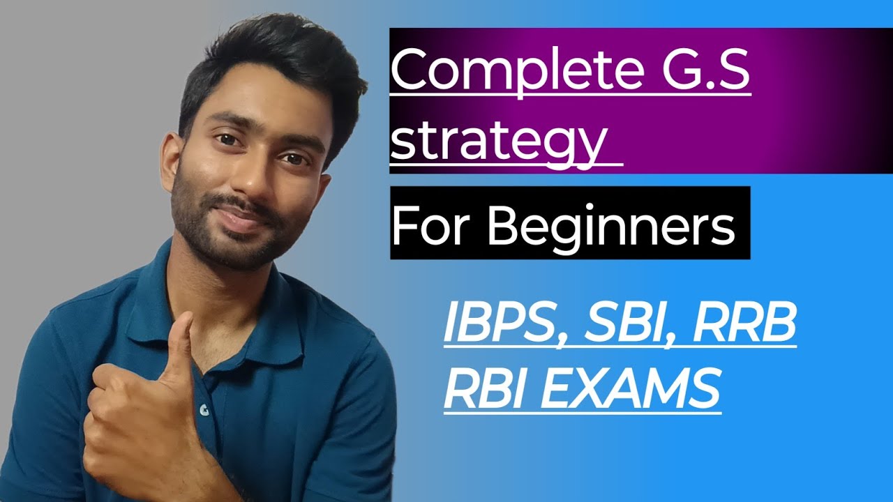 Basic to Advanced, G.S strategy for Bank exams. || ibps, sbi, rrb clerk, po .