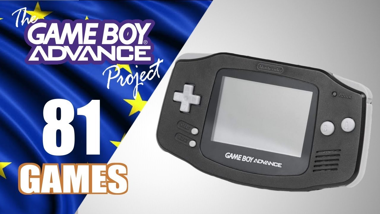The Game Boy Advance Project - All 81 European (PAL) Exclusive GBA Games - Every Game