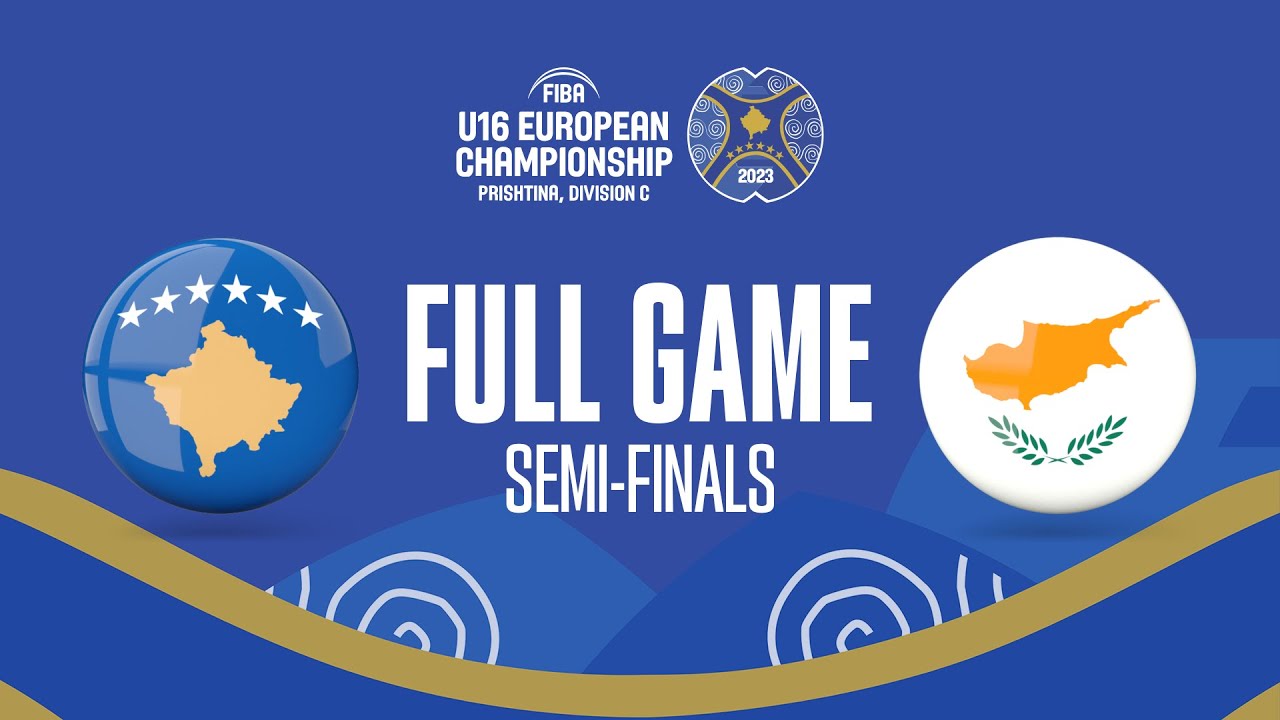 SEMI-FINALS: Kosovo v Cyprus | Full Basketball Game | FIBA U16  European Championship 2023 - Div. C