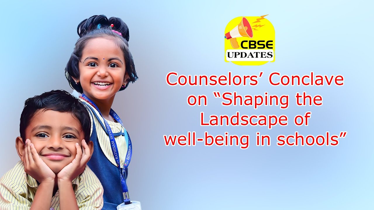 Shaping the Landscape of well being in schools #cbseupdates