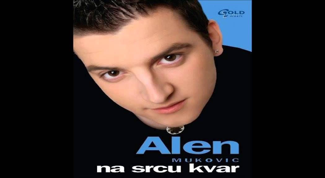 Alen Mukovic  - 08 Samo da je tu