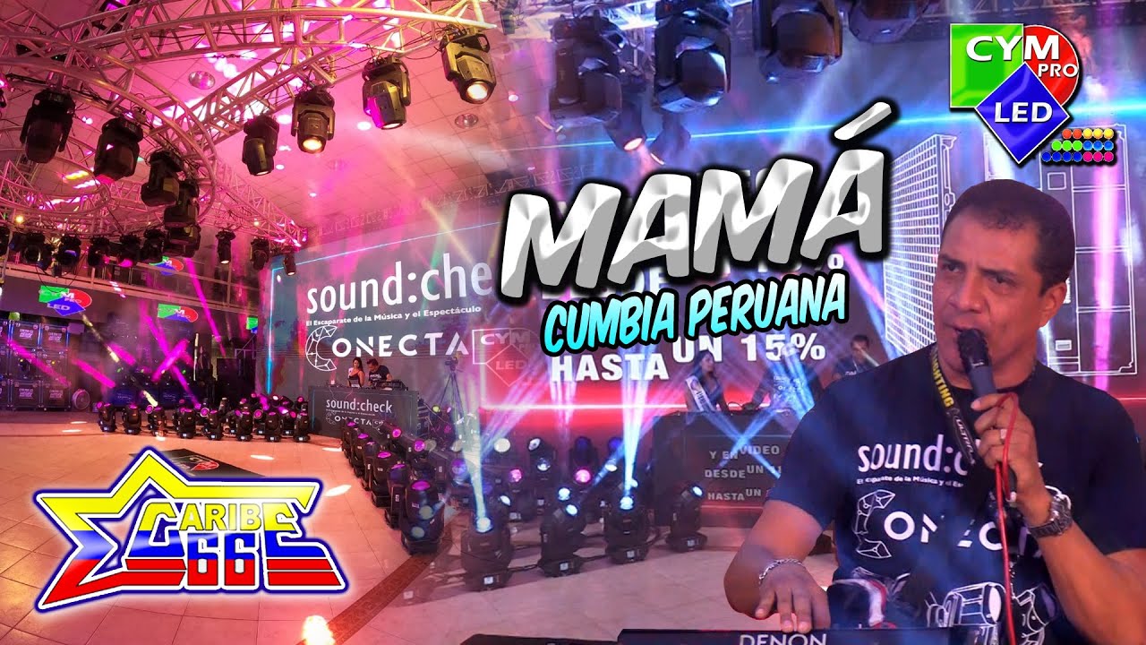 🔴 TEMA DEDICADA A MAMA / CUMBIA PERUANA / SONIDO CARIBE 66 / FORO POLYMARCHS - EXPO CYMPRO 2021