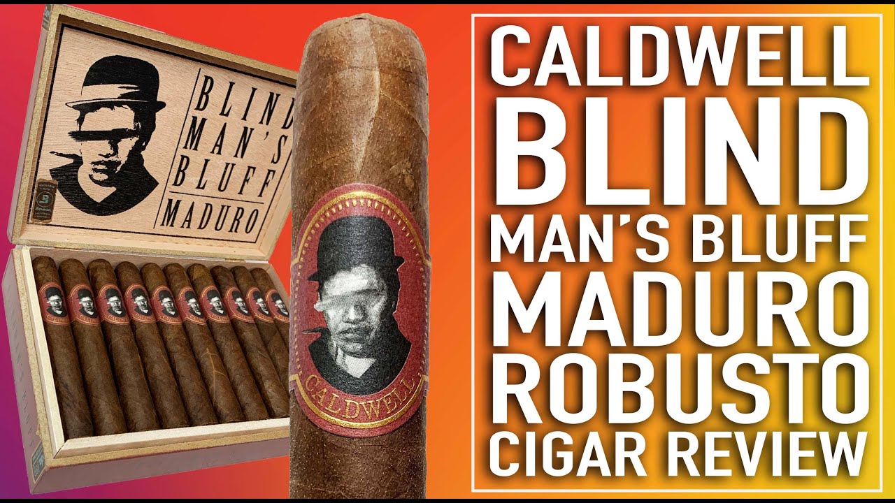 Caldwell Blind Man's Bluff Maduro Robusto Cigar Review
