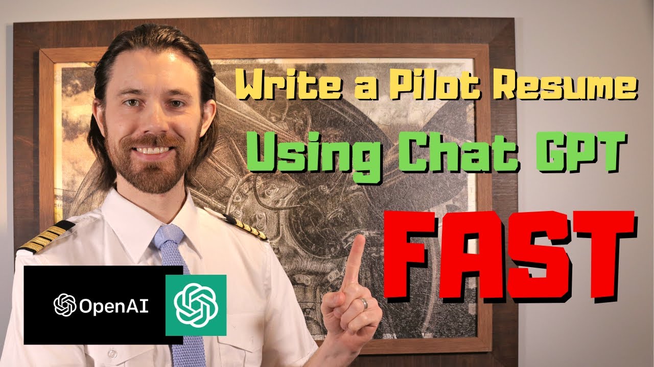 How To Write A Pilot Resume Using Chat GPT by OpenAI FAST!