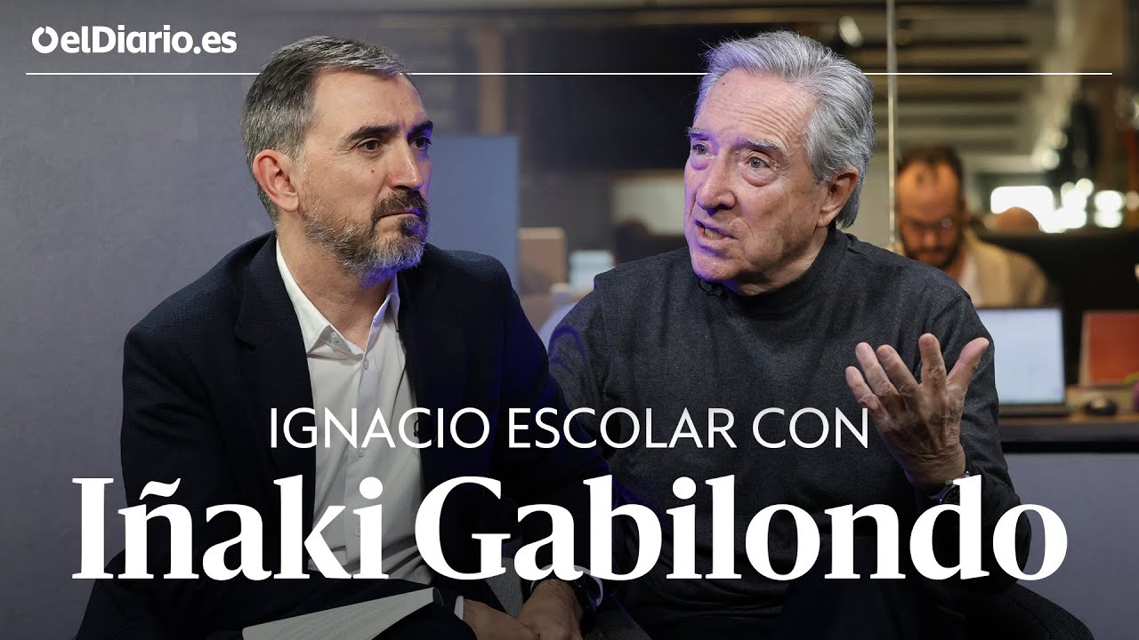 IÑAKI GABILONDO e IGNACIO ESCOLAR conversan sobre PERIODISMO y DEMOCRACIA