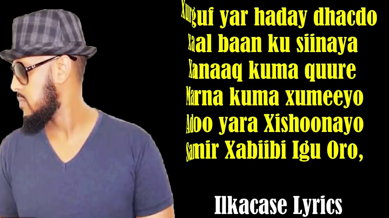 Gulled Ahmed Hees Cusub Samir Baby Lyrics 2018
