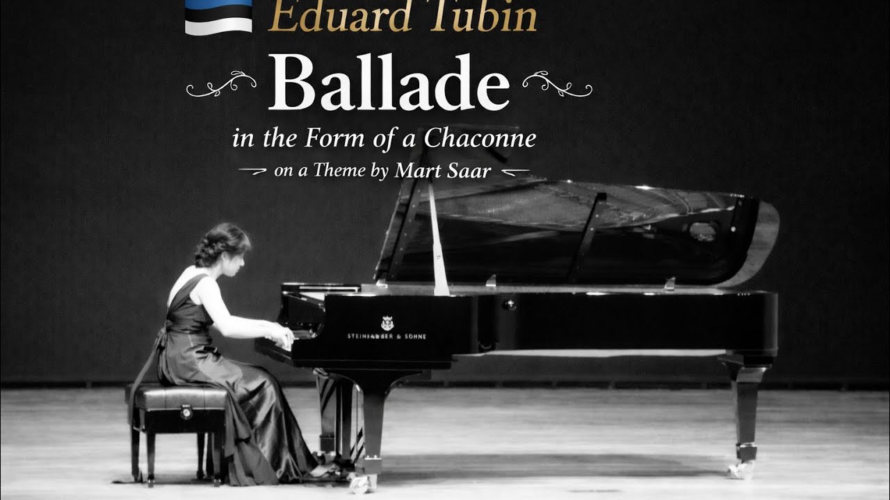E. Tubin, Ballade in the Form of a Chaconne on a Theme by Mart Saar