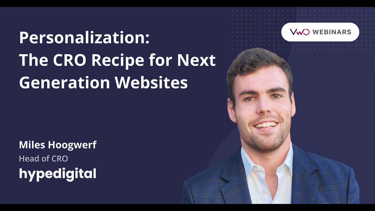 Personalization: The CRO Recipe for Next Generation Websites