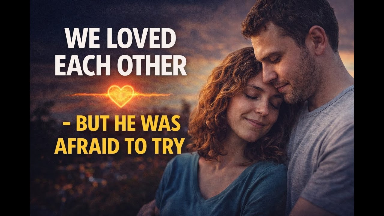 We Loved Each Other — But He Was Afraid to Try