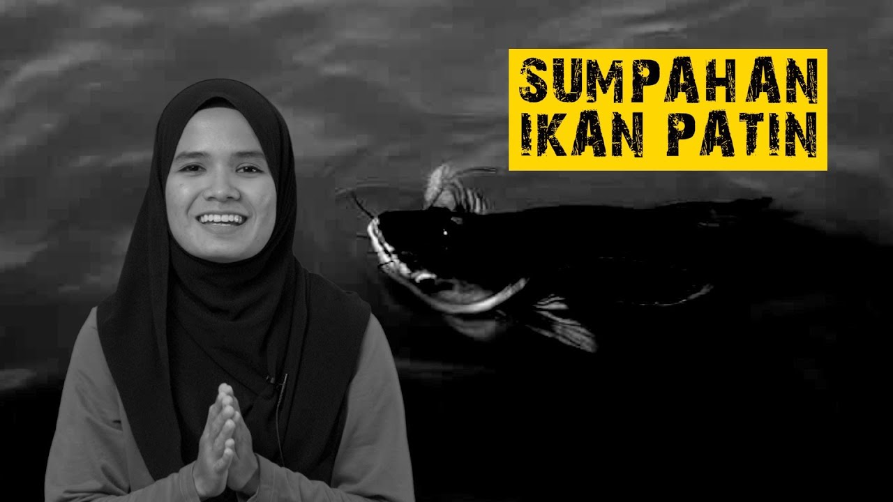 Sumpahan Ikan Patin
