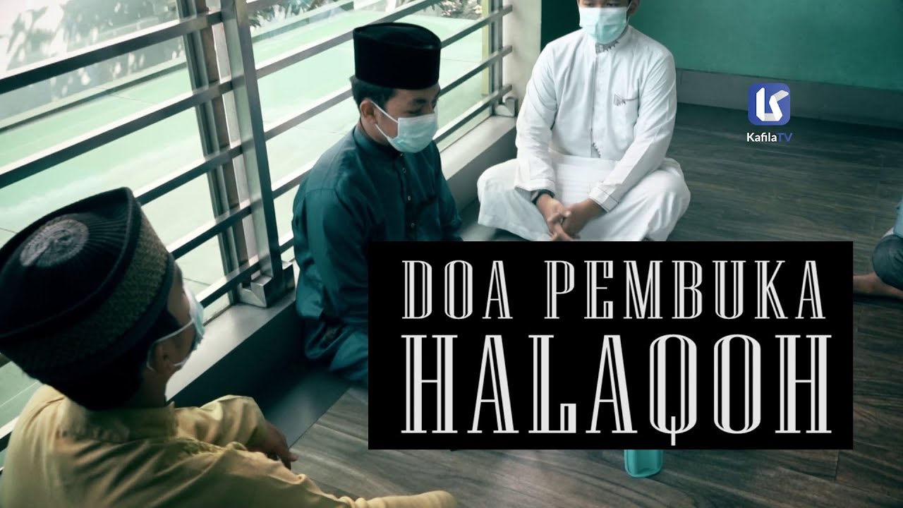 Doa Lengkap Pembuka Majelis dan Halaqoh