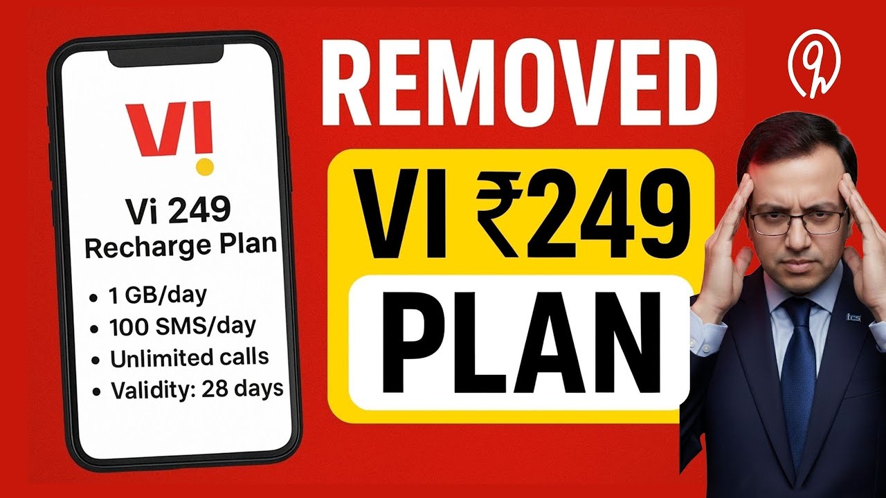 Goodbye ₹249 Plan! Vodafone Idea Users के लिए बुरी खबर | Vi Recharge Update