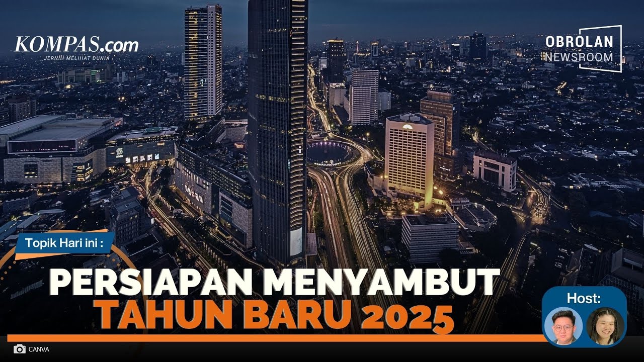 Selamat Tinggal 2024! Intip Persiapan Tahun Baru di Jakarta & Kota Lainnya! | Obrolan Newsroom