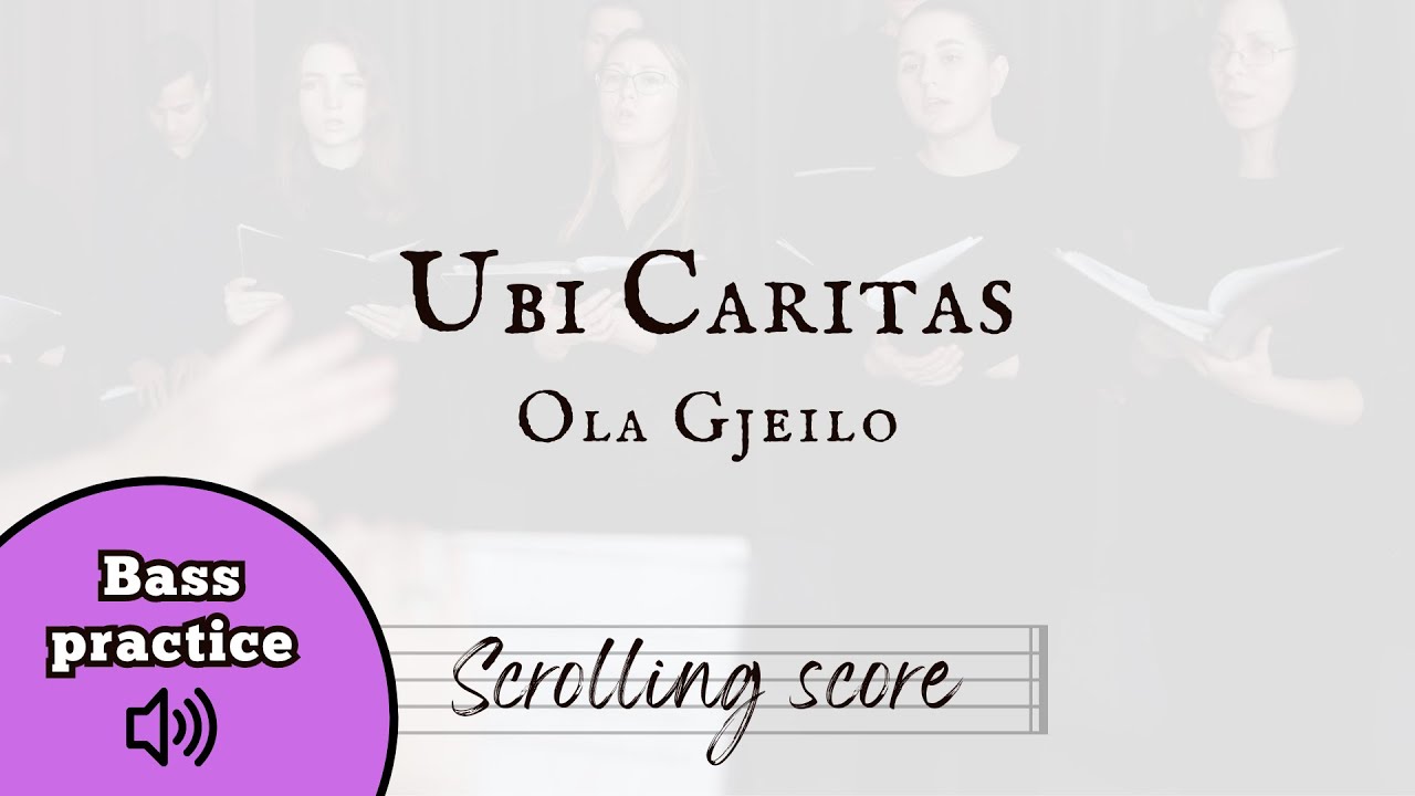 Ubi Caritas - Ola Gjeilo - Bass Practice