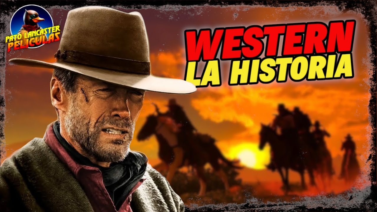 Historia del genero WESTERN en el Cine