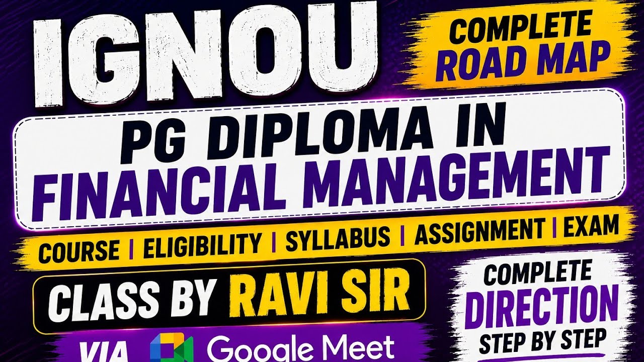 IGNOU PG Diploma in Financial Management Online Classes! Complete Course Details! Strategy