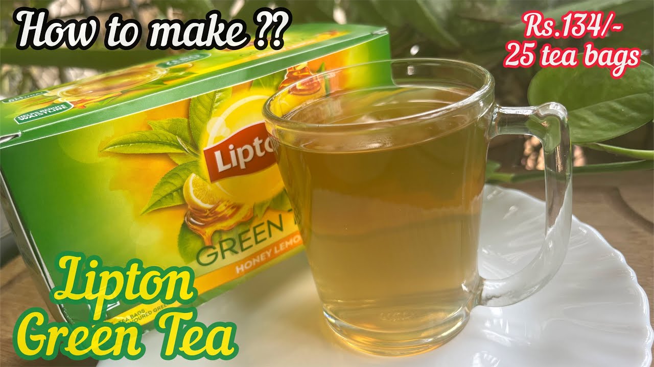 Lipton Green Tea | Lipton Green Tea Honey Lemon | How to make Lipton Green Tea