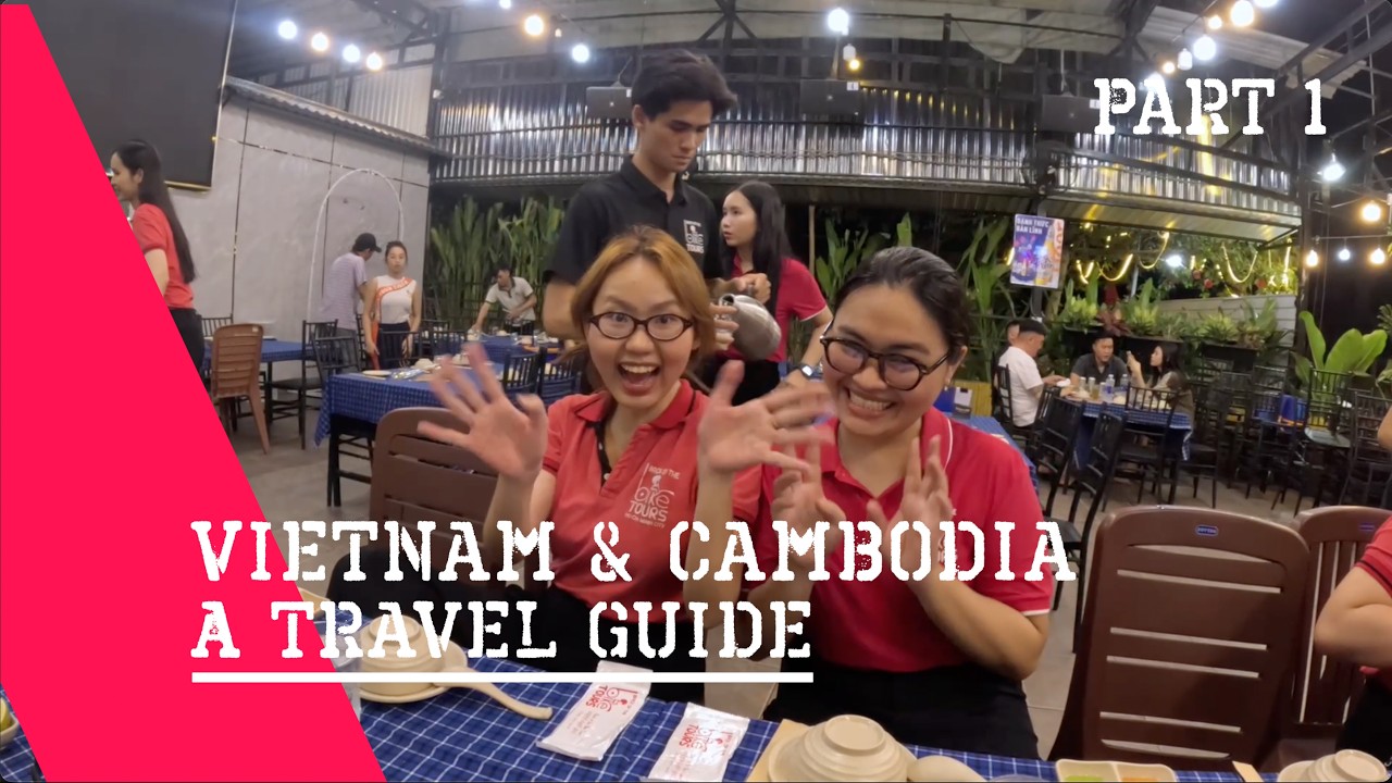 Travel to Vietnam & Cambodia | 22 days | Info, Costs & Recommendations | PART 1