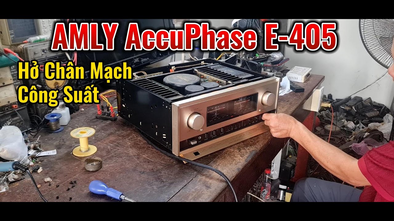 Amly AccuPhase E 405 Bị Nhỏ Tiếng,Rè Tiếng Một Kênh