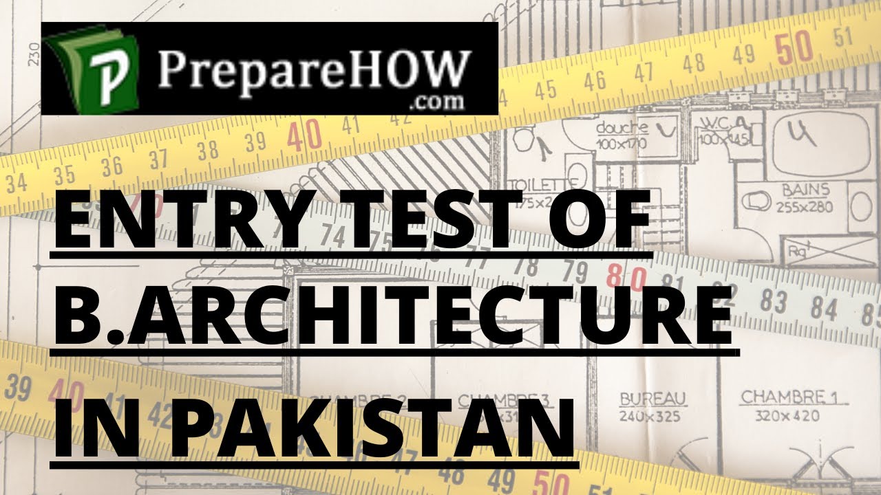 B.Architecture Entry Test 2020 Paper Pattern Detailed