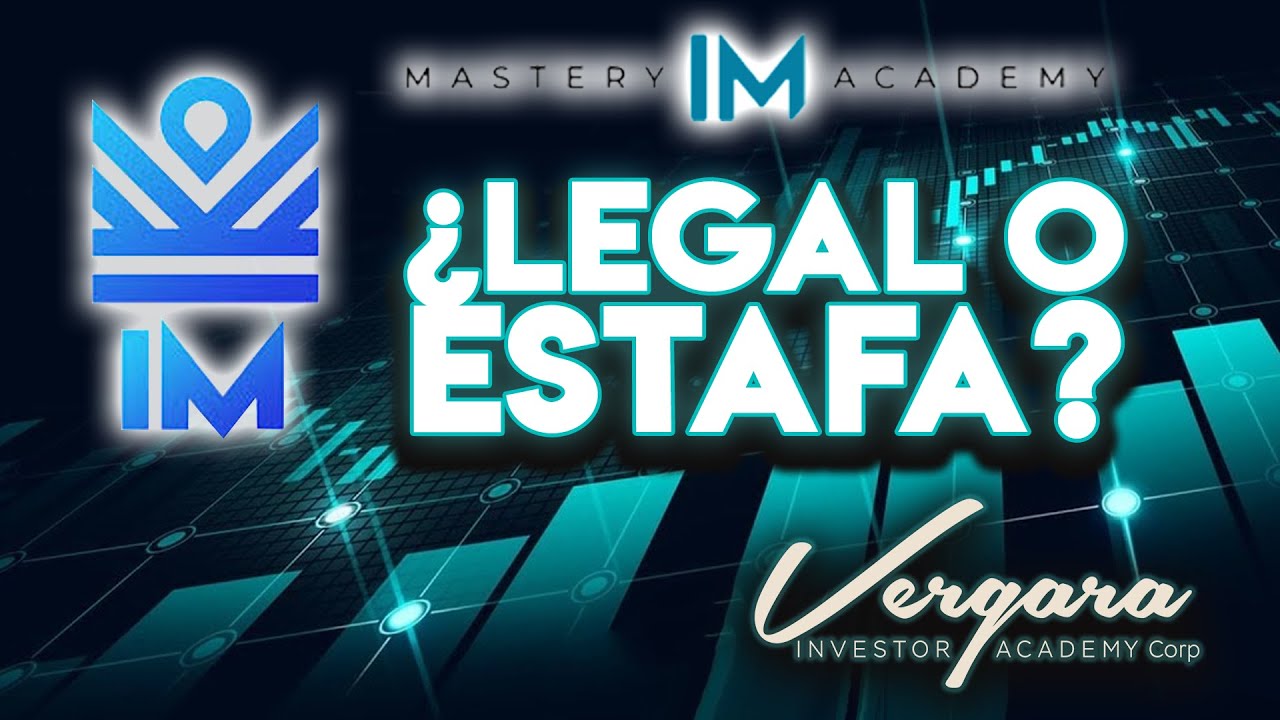 Es IM Mastery Academy Legal o una Est4F4?