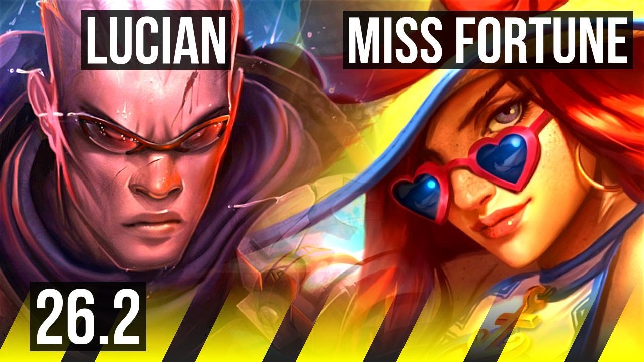 LUCIAN & Yuumi vs MISS FORTUNE & Nami (ADC) | Good KDA: 25/1/8, 56K damage | EUW Master | 26.2