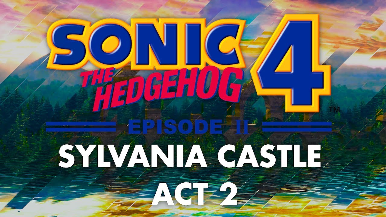 Sonic 4 Episode 2 - Sylvania Castle Zone Act 2 (Remix)