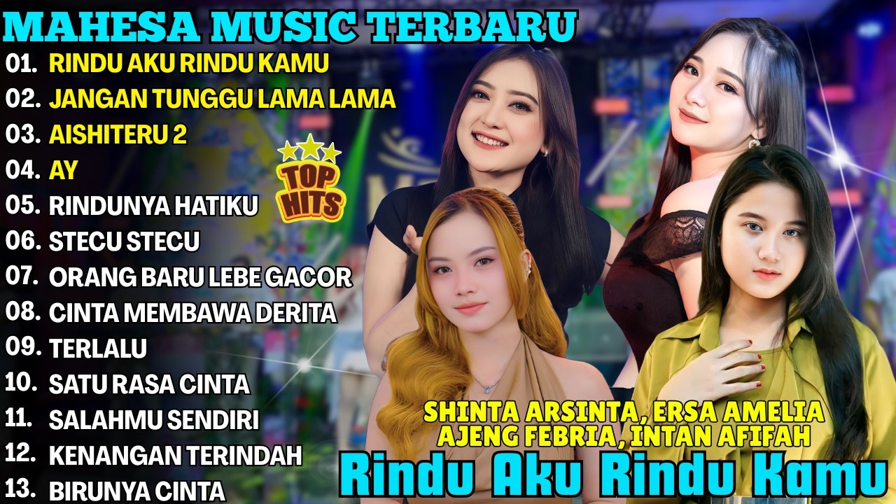 RINDU AKU RINDU KAMU - SHINTA ARSINTA, AJENG FEBRIA - FULL ALBUM DANGDUT KOPLO MAHESA TERBARU 2026