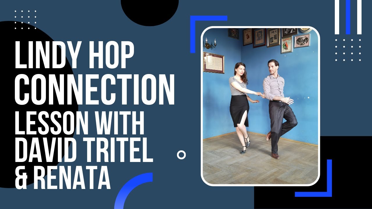 Lindy Hop Connection Lesson with David Tritel