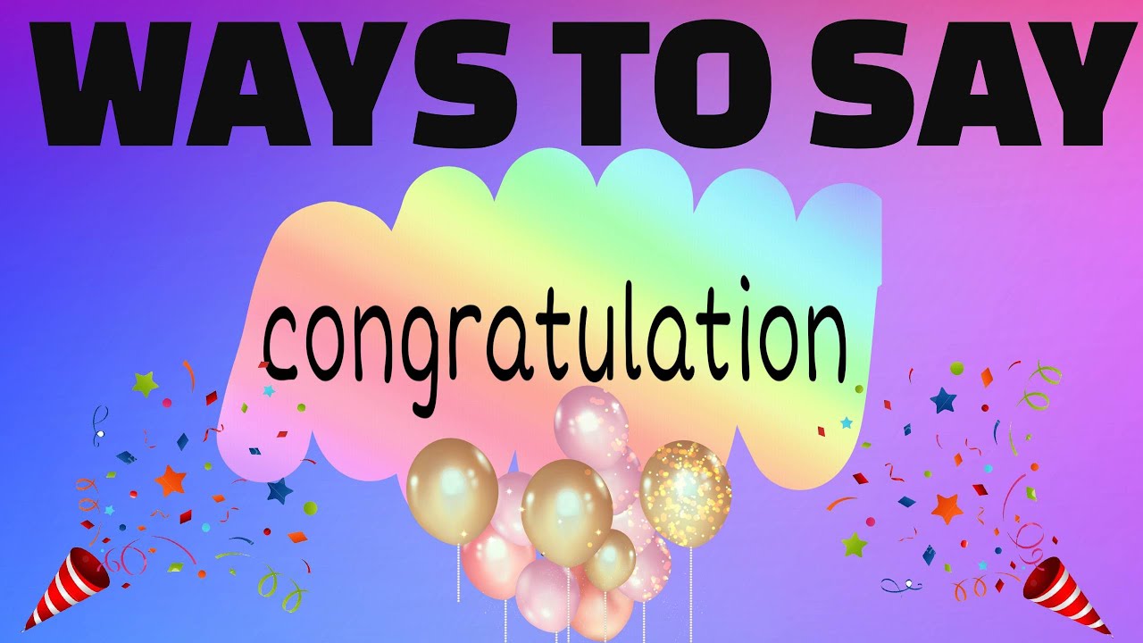 Stop Saying 'Congratulations',Use Different & Advanced Phrases|Congratulations Synonyms