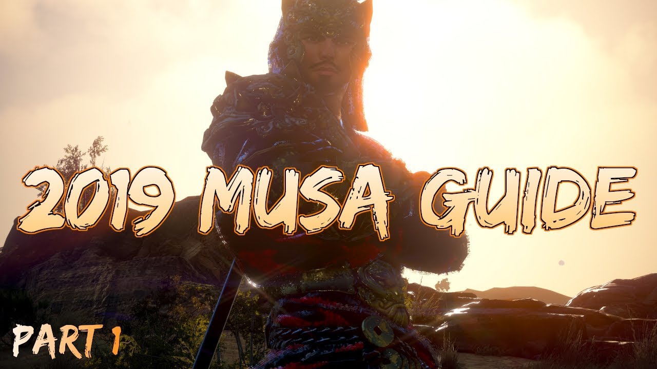 BDO - Musa Guide of 2019 Part 1