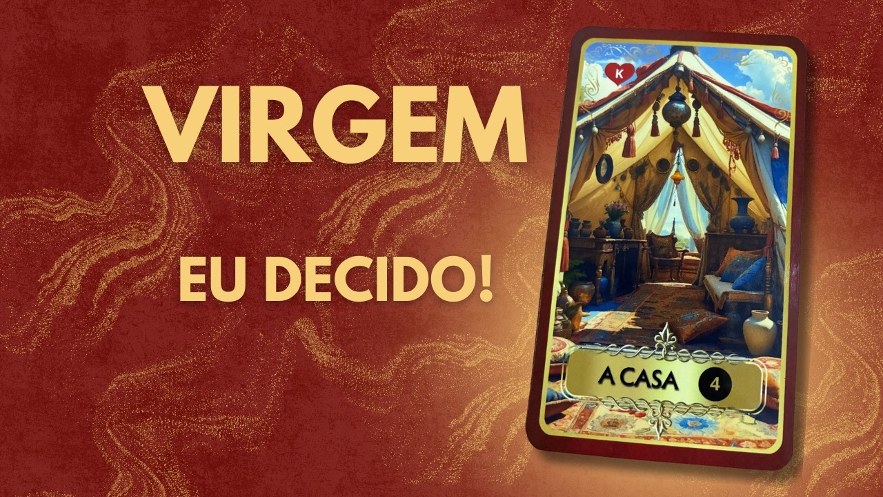 ♍ Virgem ⭐ A Decisão Que Define Sua Estabilidade