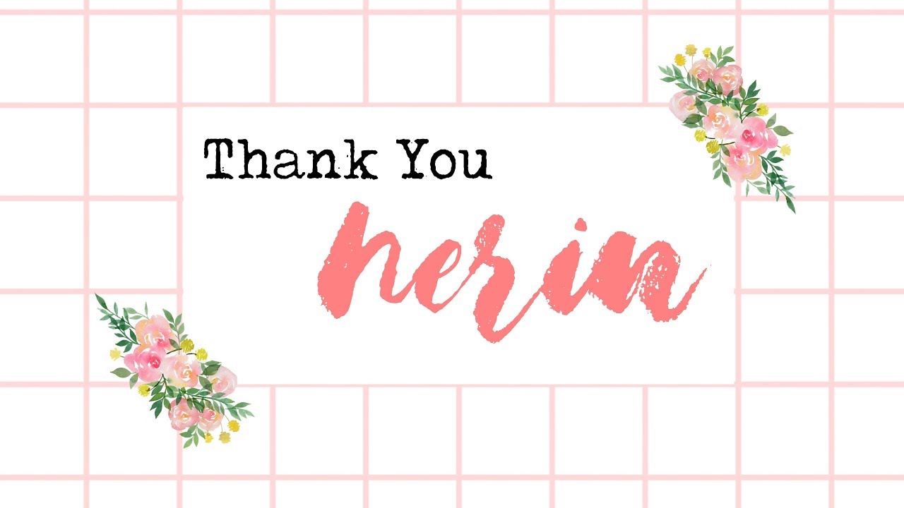 Thank You Herin | 2015 - 2017