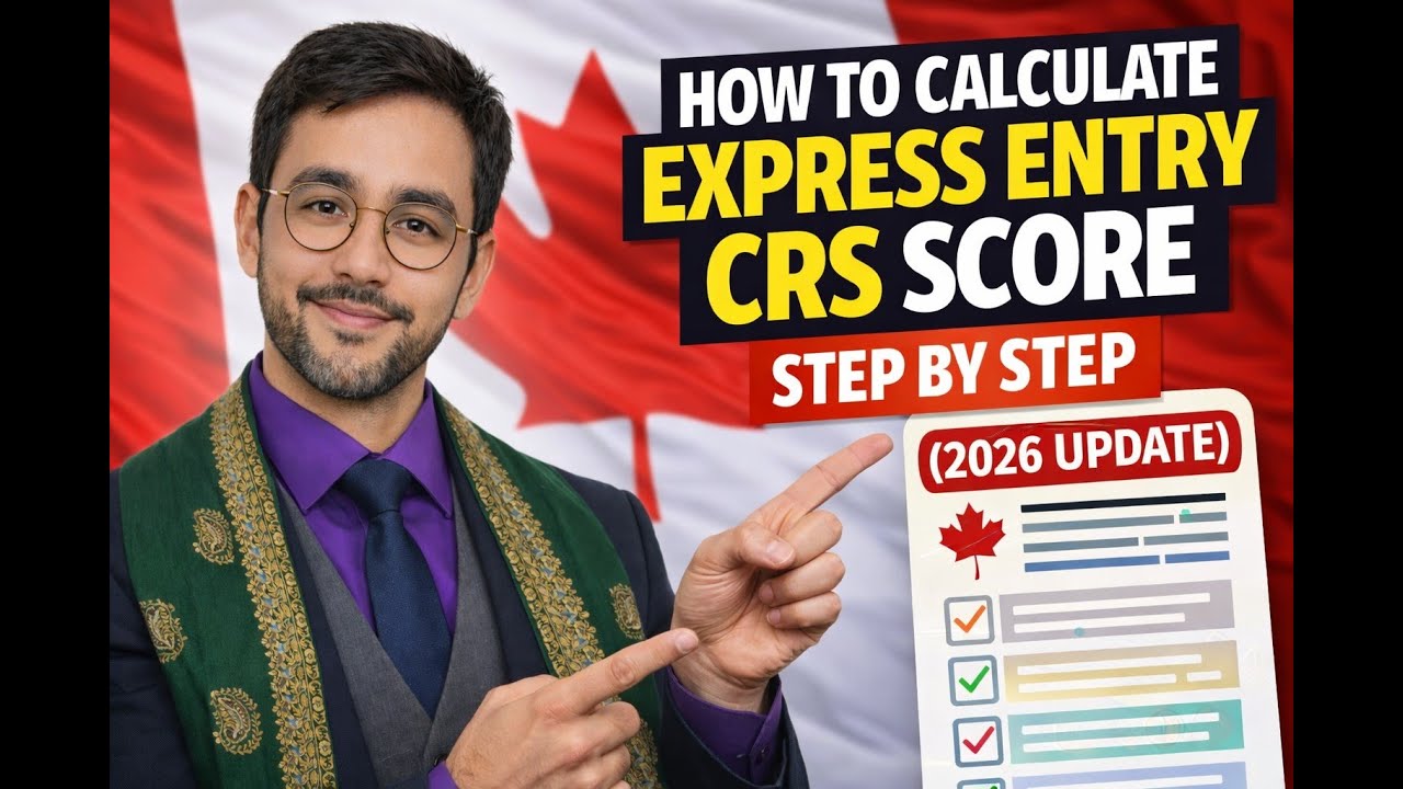 How to Calculate Express Entry CRS Score Step by Step (2026 Update)