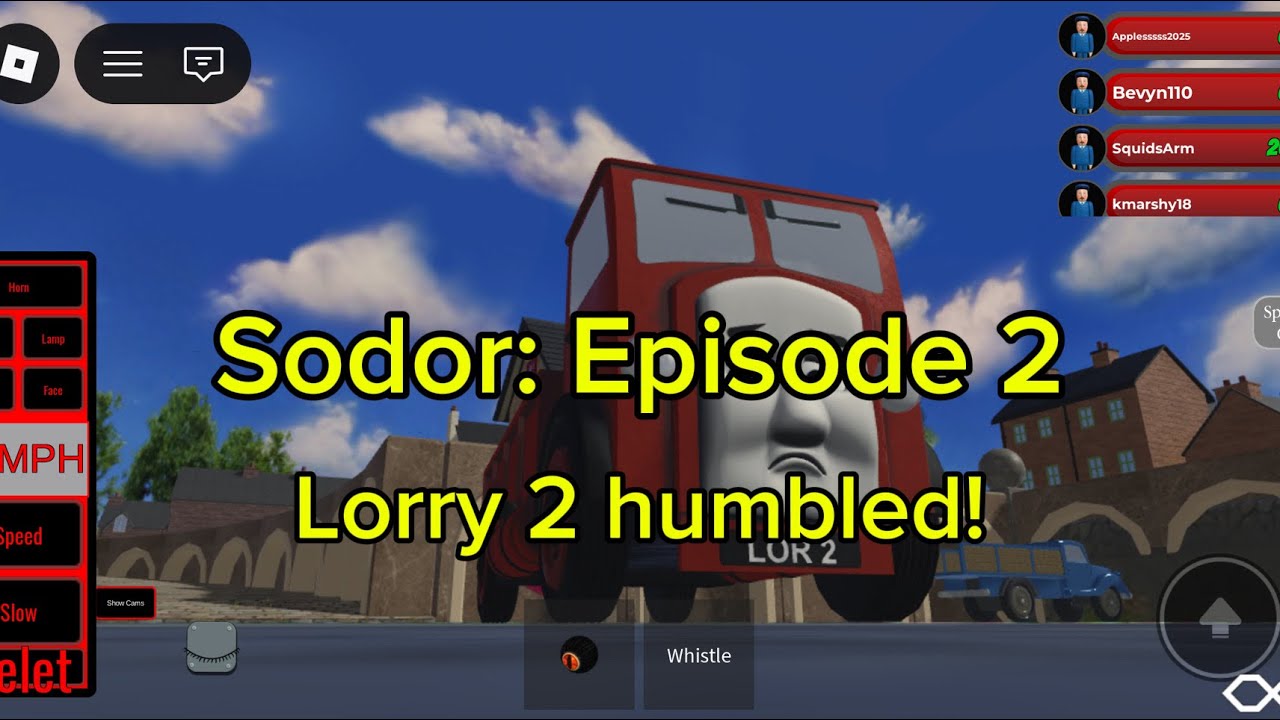Sodor: Episode 2 ‘Lorry 2 humbled!’