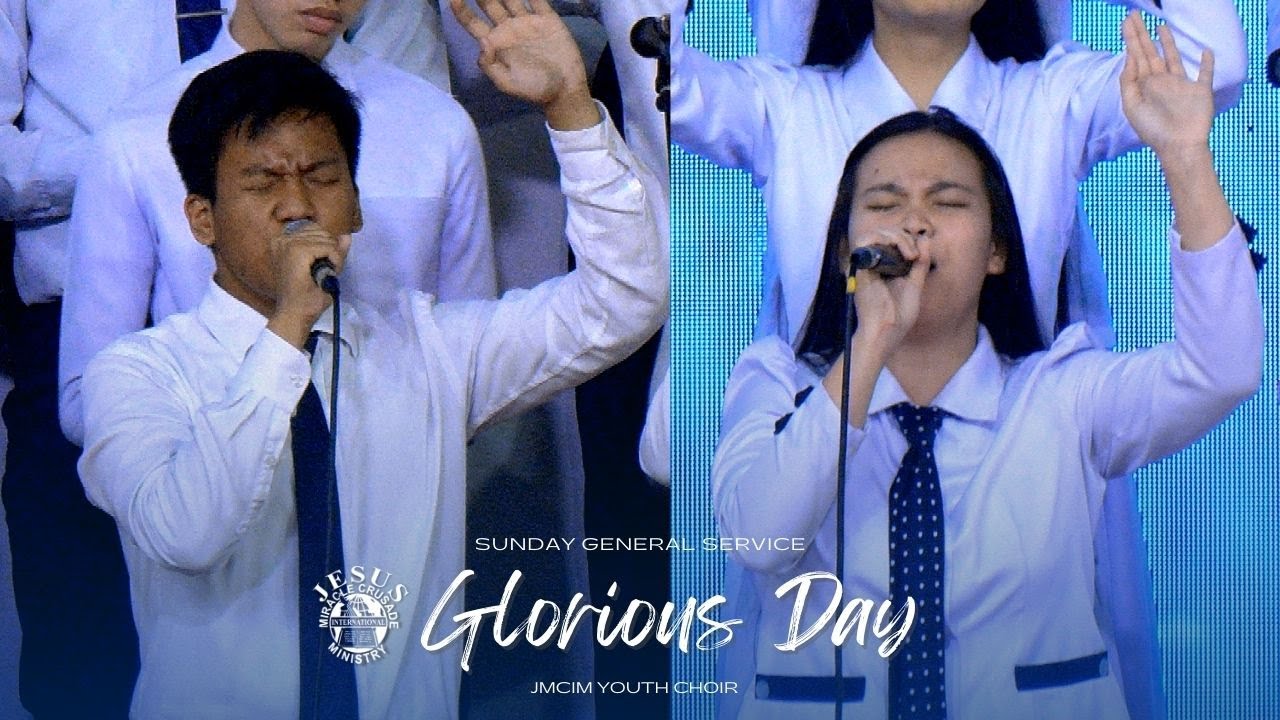 Glorious Day | JMCIM Central | Youth Choir | Sunday General Service (August 24, 2025)