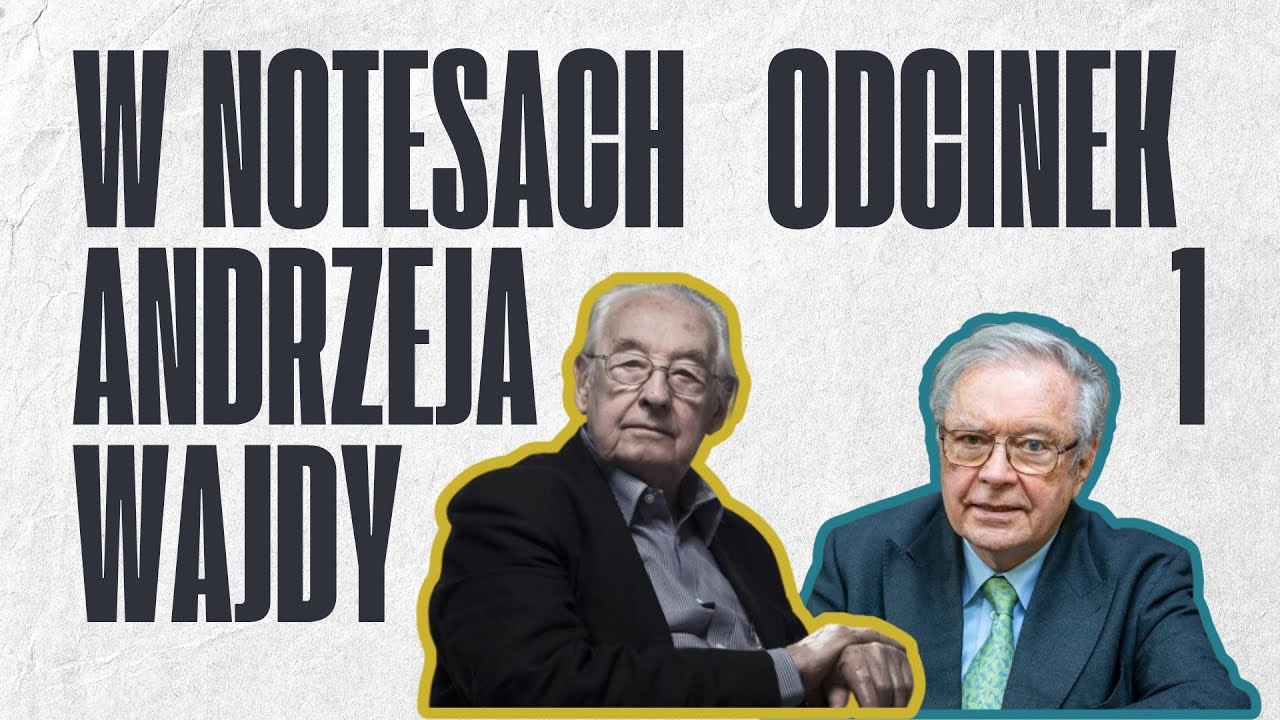 KRZYSZTOF ZANUSSI &ndash; ROZMOWY | ZANUSSI W NOTESACH ANDRZEJA WAJDY | ODC. 1