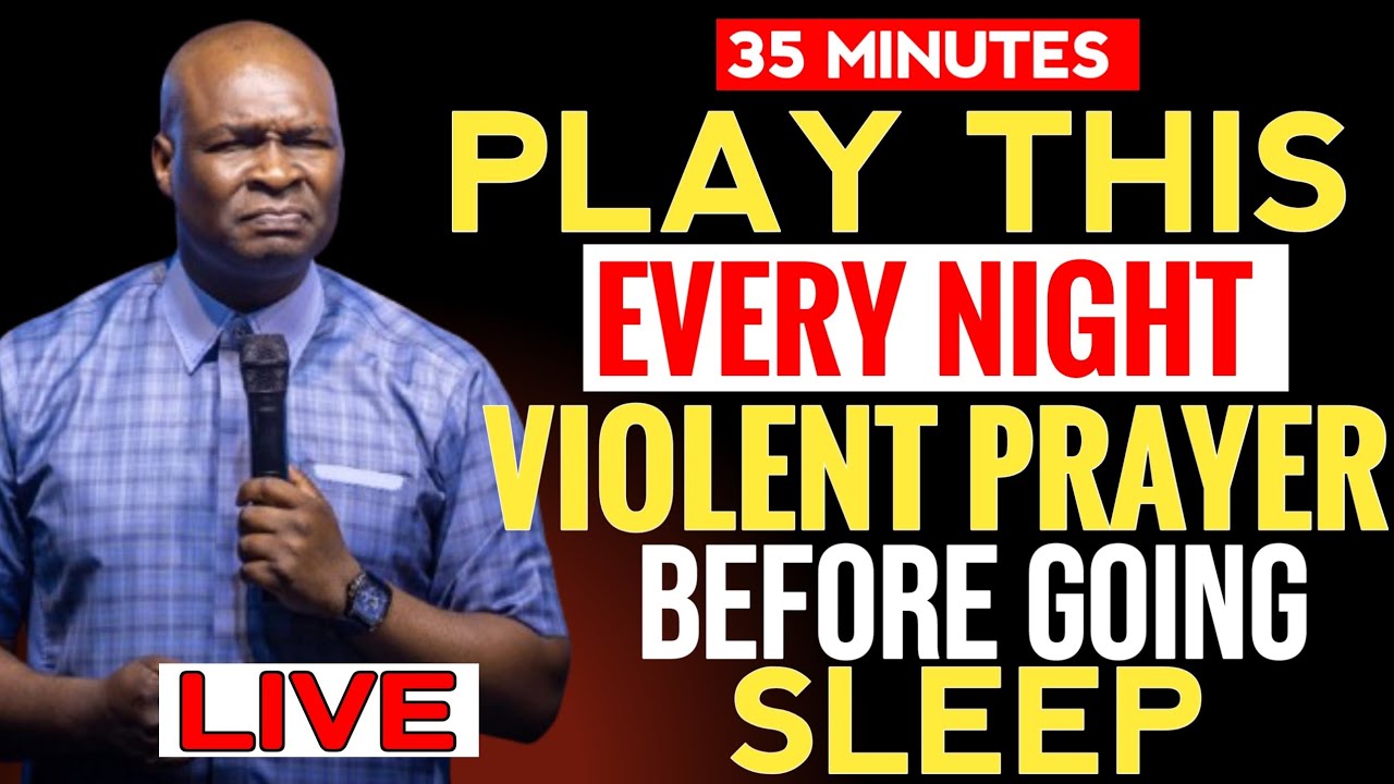 [BEFORE SLEEP] PLAY THIS VIOLENT PRAYER AGAINST WITCHCRAFT & CURSES - Apostle Joshua Selman