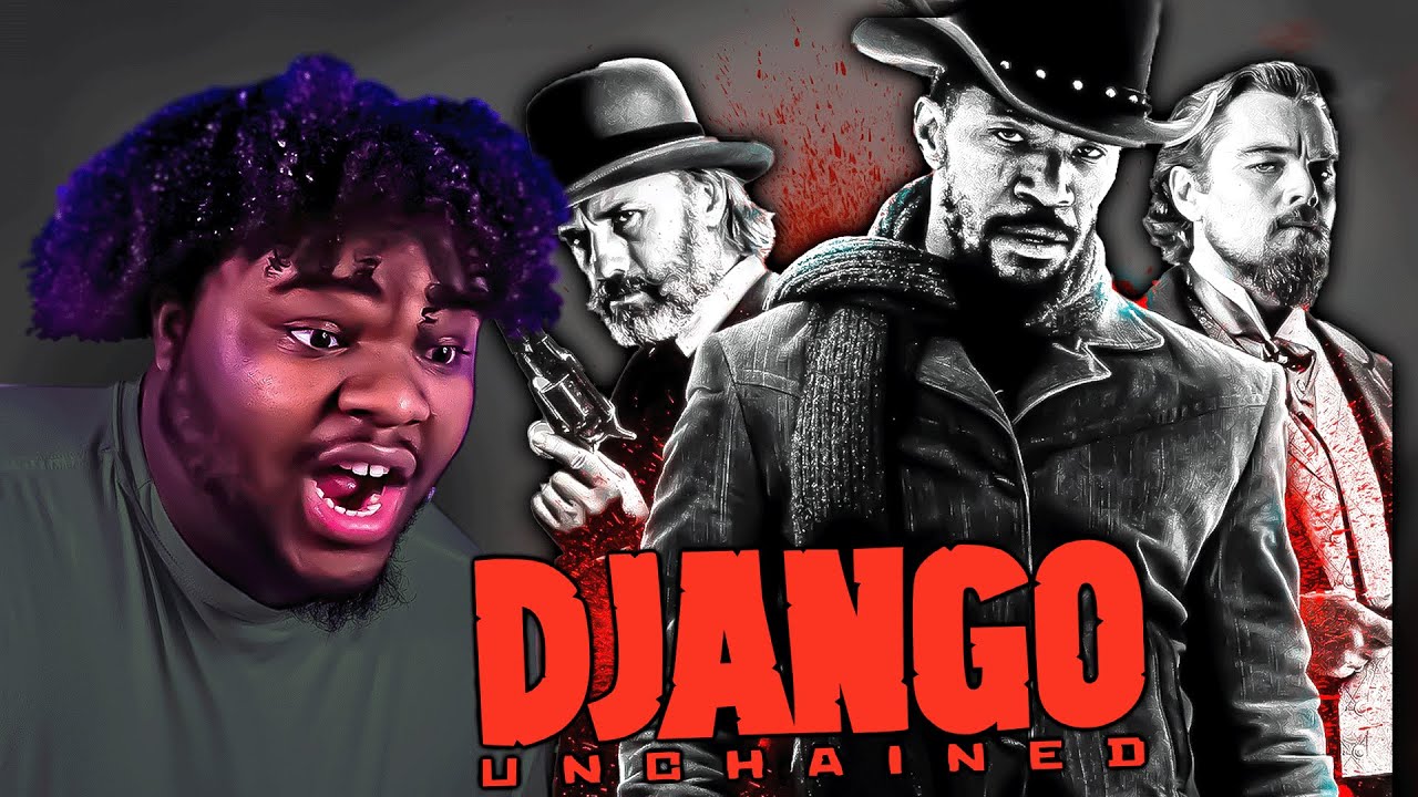 Watching DJANGO UNCHAINED For The First Time MOVIE REACTION
