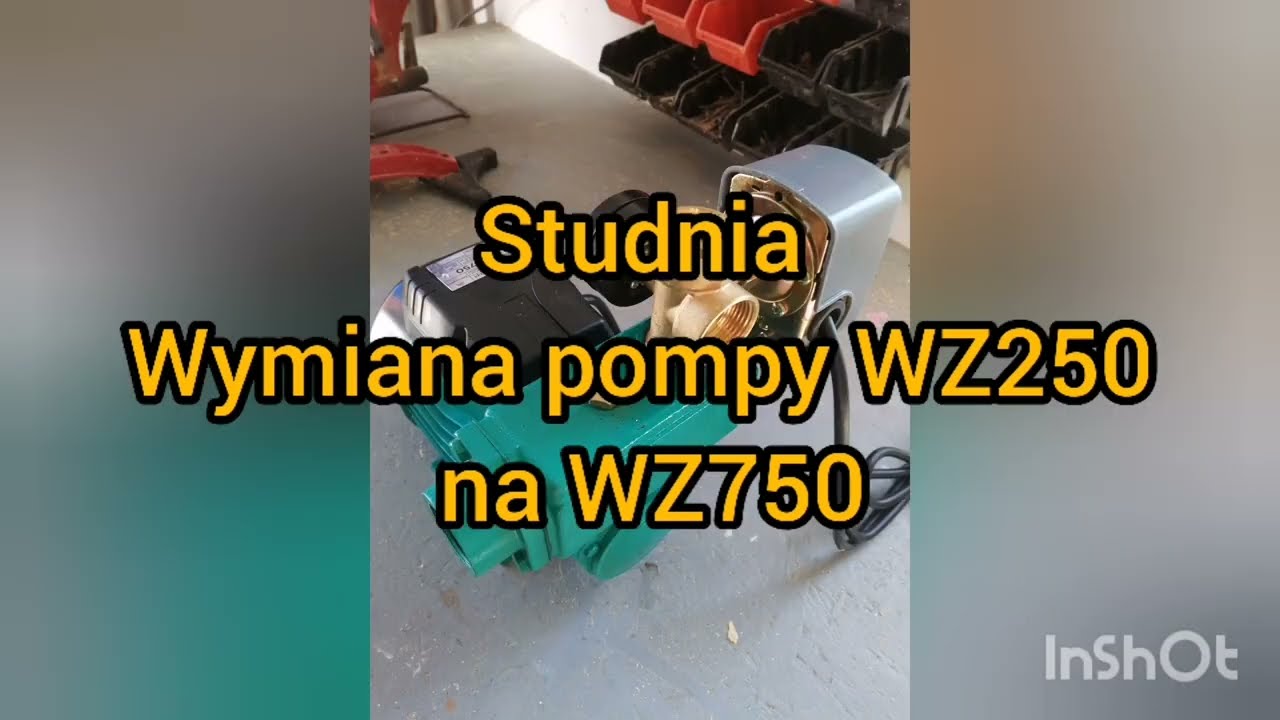Studnia: Wymiana pompy WZ250 na WZ750.