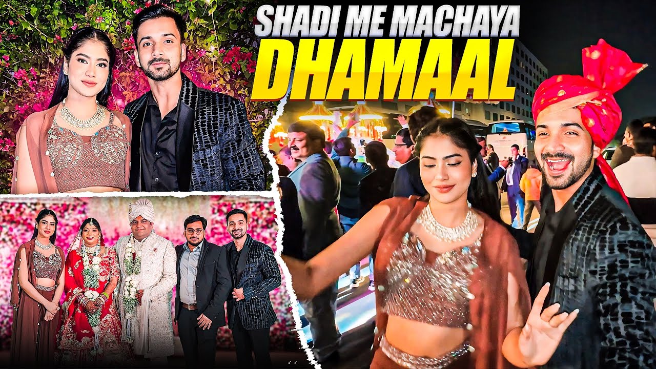 Shadi me machaya dhamaal