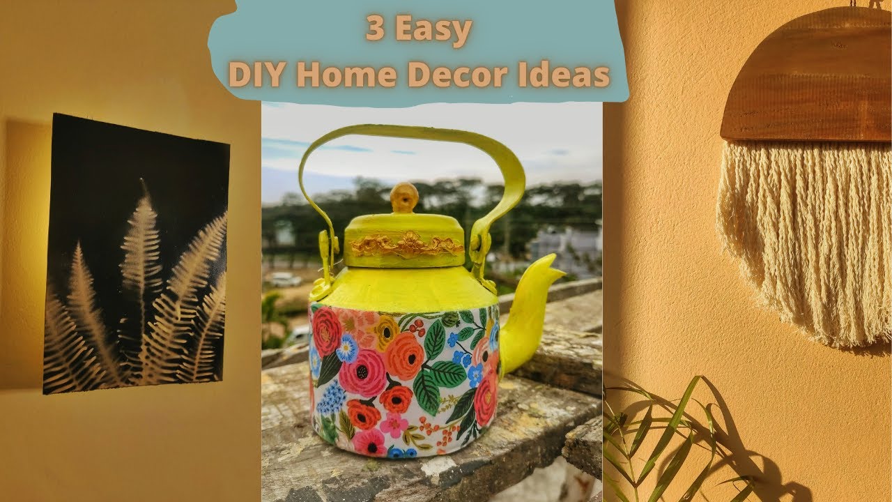 ৩টি সহজ ঘর সাজানোর আইডিয়া | Quick & Easy DIY Home Decor | Kettle Painting | Silhouette Painting |