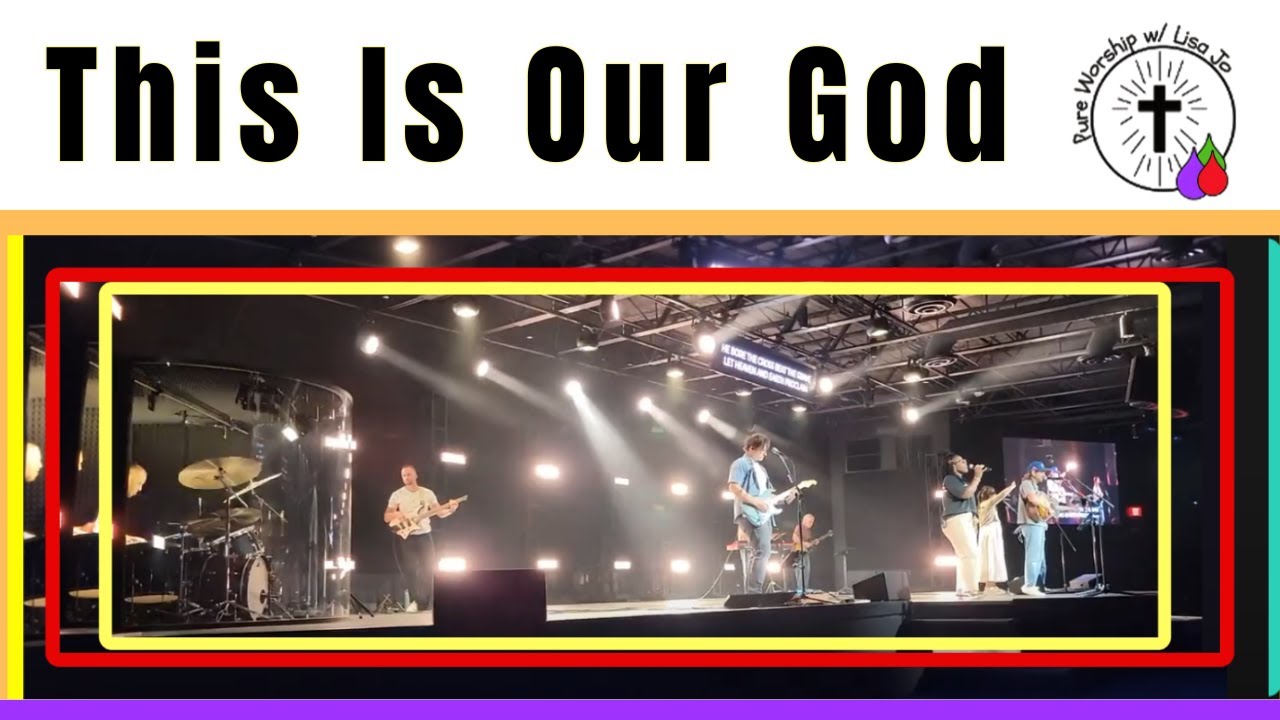 This Is Our God | Pure Worship w/ Lisa Jo